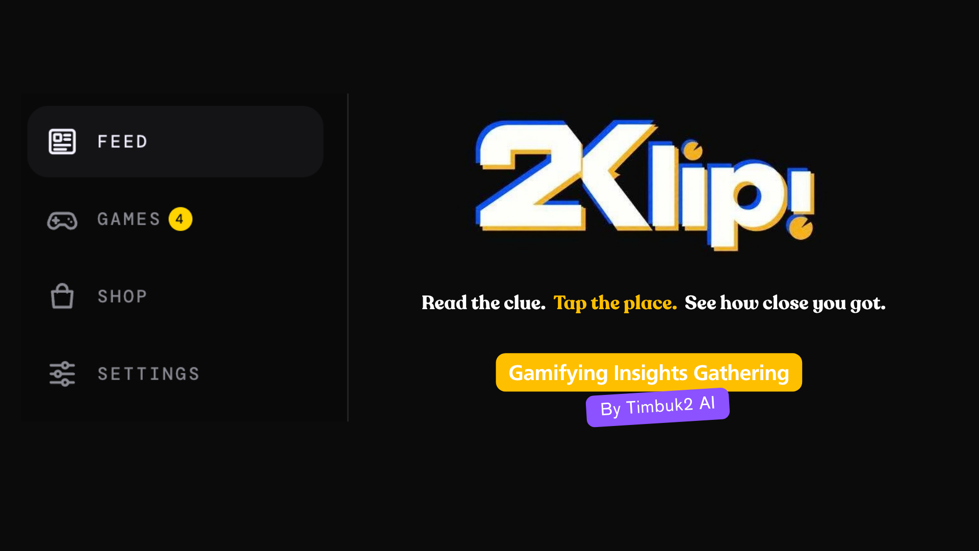 The 2Klip app menu beside the 2Klip logo and the line: read the clue, tap the place, see how close you got